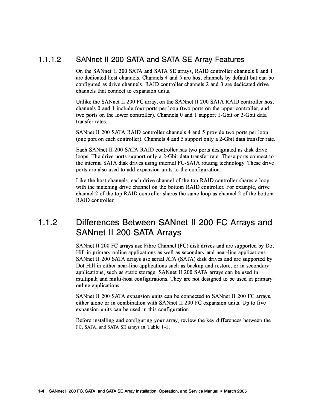 Dot Hill Systems II 200 FC service manual SANnet II 200 SATA and SATA SE Array Features 