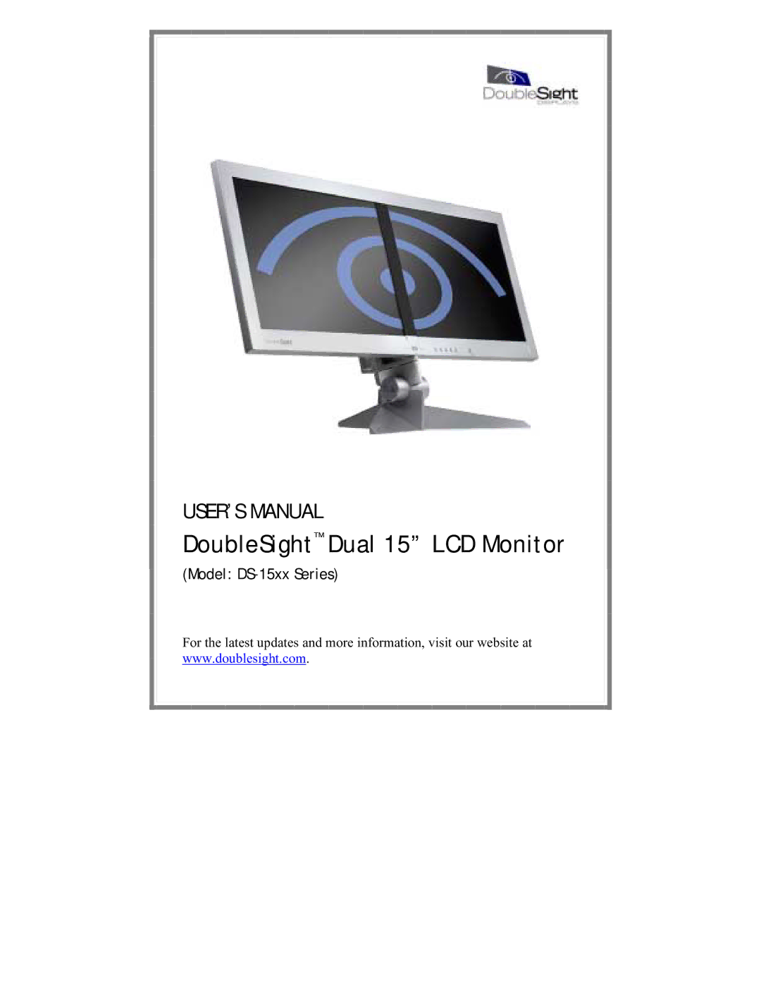 DoubleSight Displays DS-15xx user manual DoubleSight Dual 15 LCD Monitor 