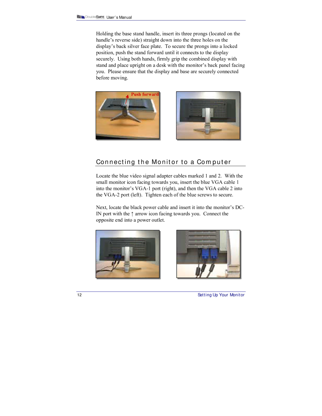 DoubleSight Displays DS-15xx user manual Connecting the Monitor to a Computer 