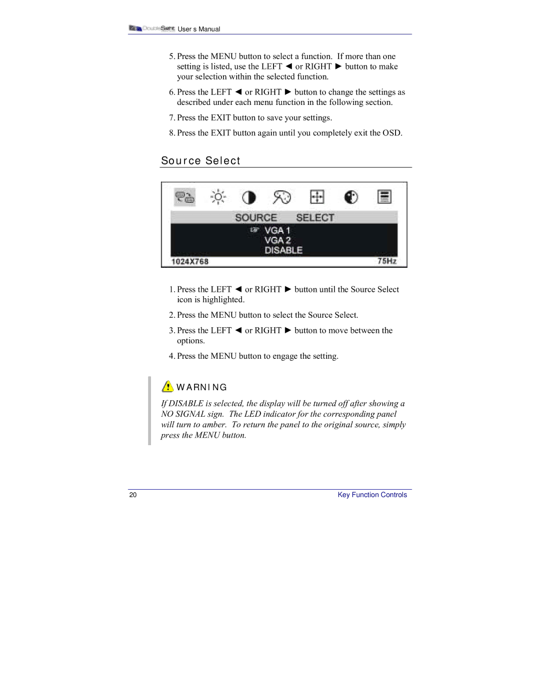 DoubleSight Displays DS-15xx user manual Source Select 