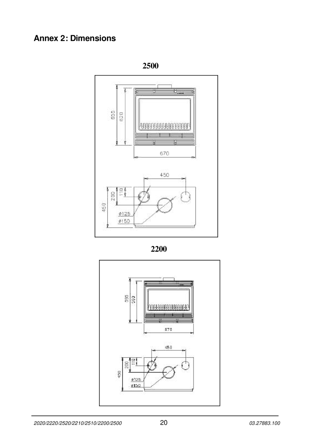 Dover Finishing Products 2520, 2210, 2200, 2020, 2510, 2220, 2500 manual Annex 2 Dimensions 