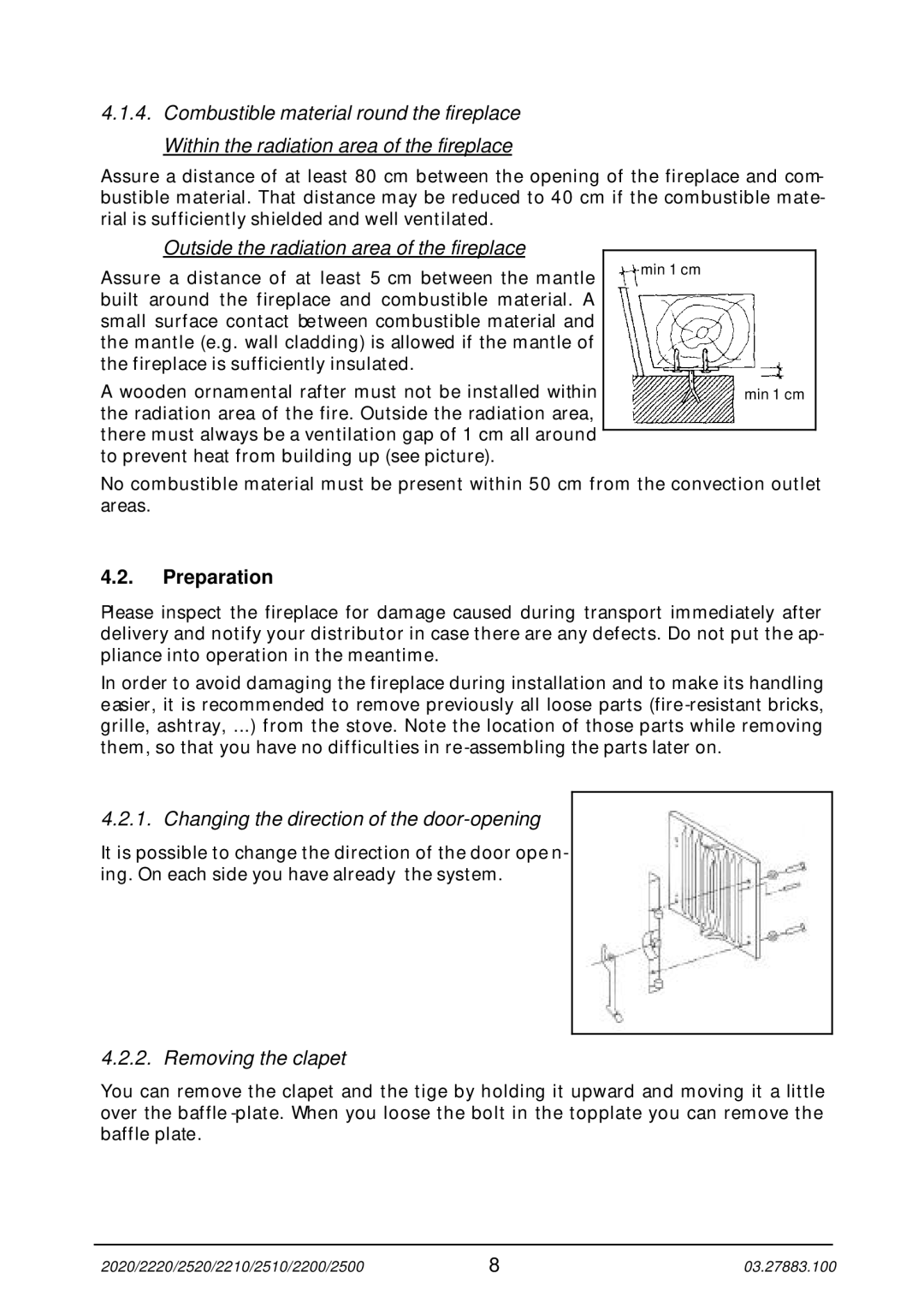 Dover Finishing Products 2200, 2210, 2020 Outside the radiation area of the fireplace, Preparation, Removing the clapet 