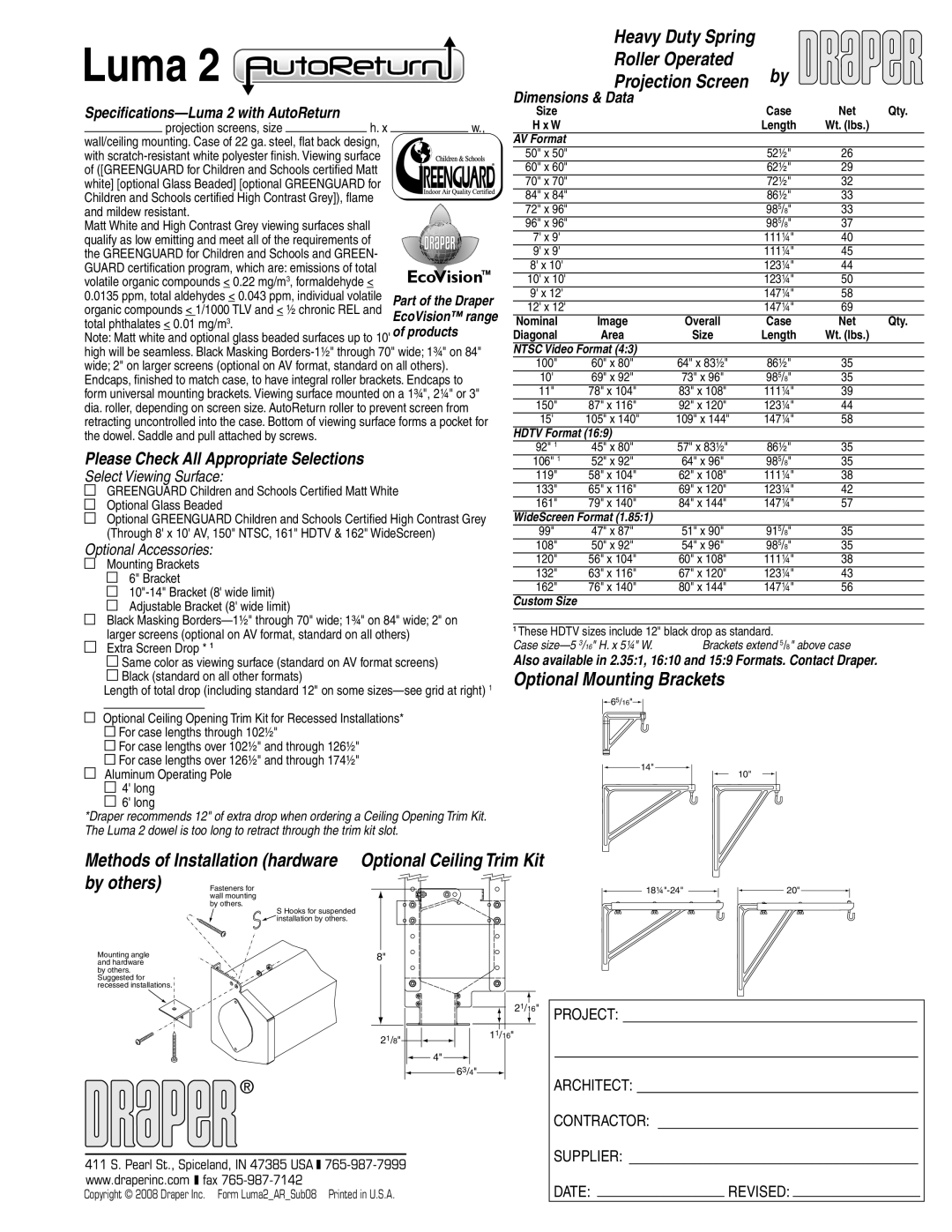 Draper Luma 2 dimensions Roller Operated, Optional Mounting Brackets, Please Check All Appropriate Selections 