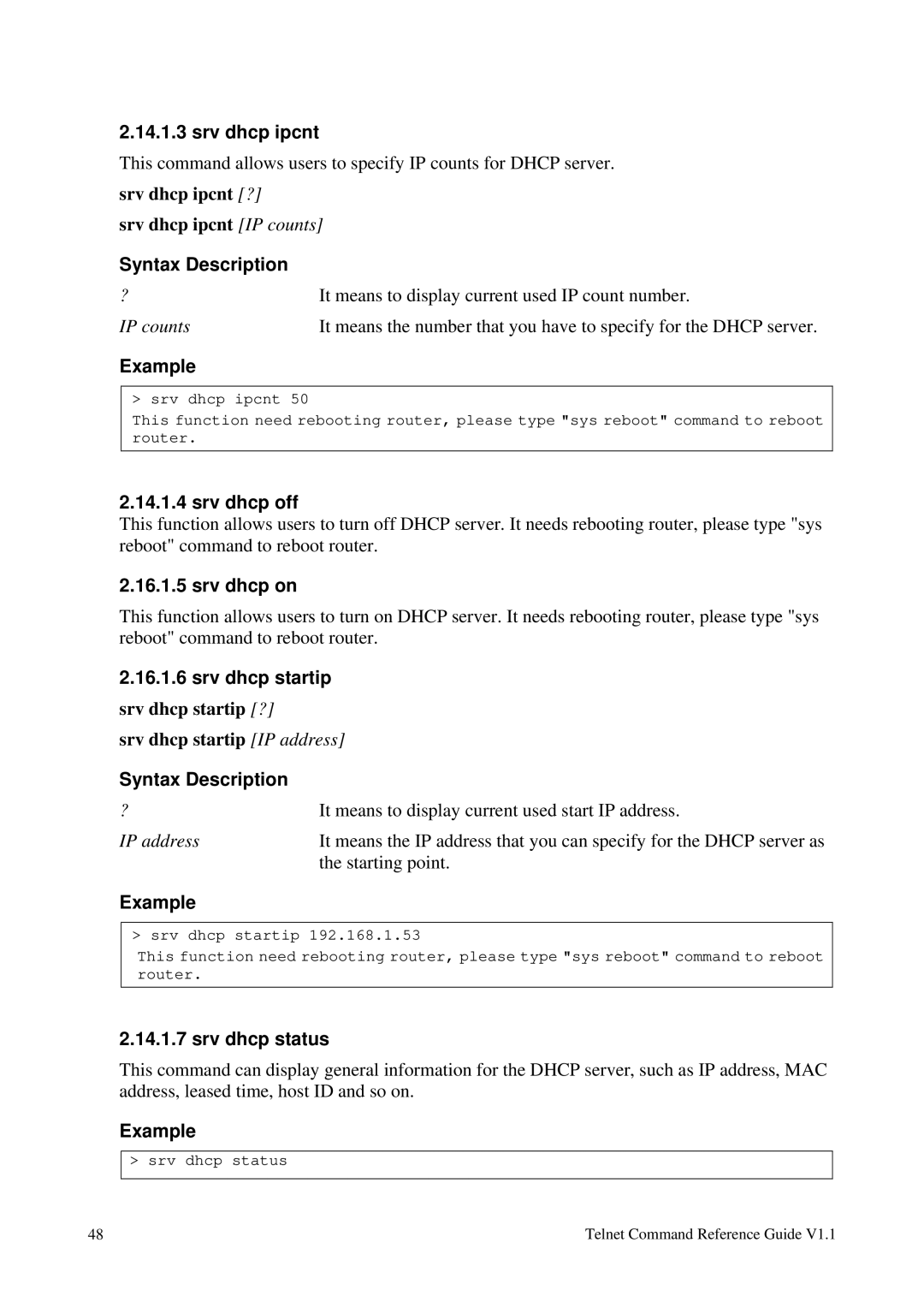 Draytek 1.11 manual Srv dhcp ipcnt, Srv dhcp off, Srv dhcp on, Srv dhcp startip, Srv dhcp status 