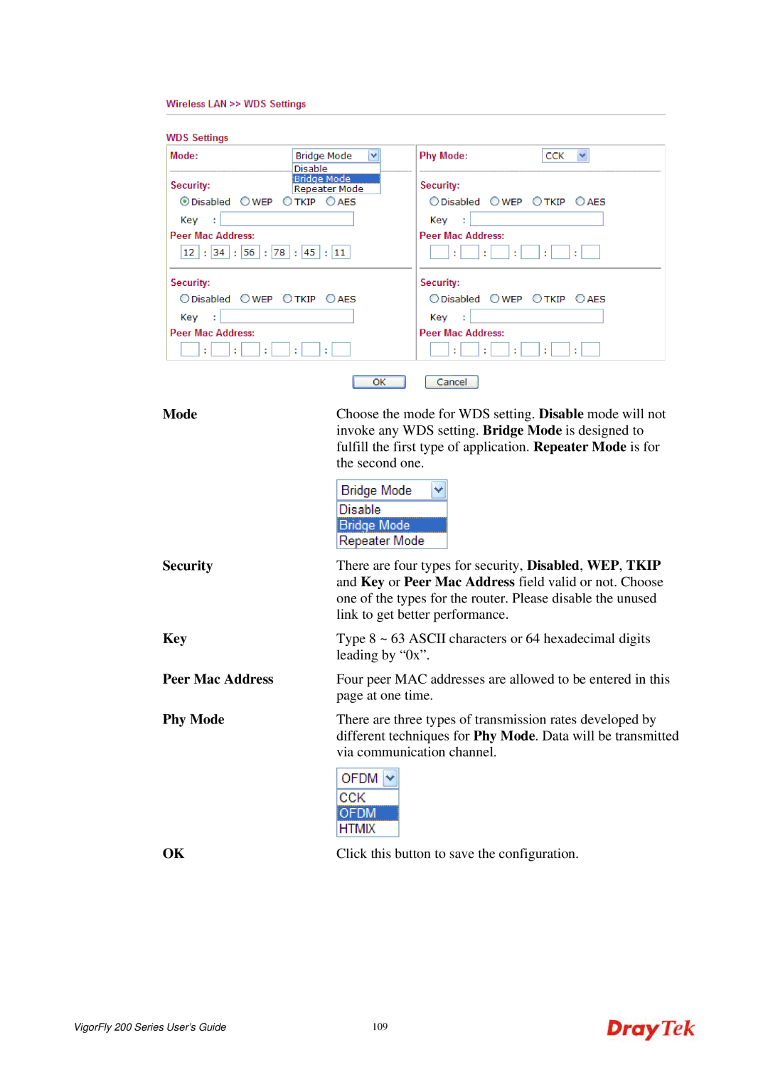 Draytek 200 manual Security, Key, Peer Mac Address, Phy Mode, Click this button to save the configuration 