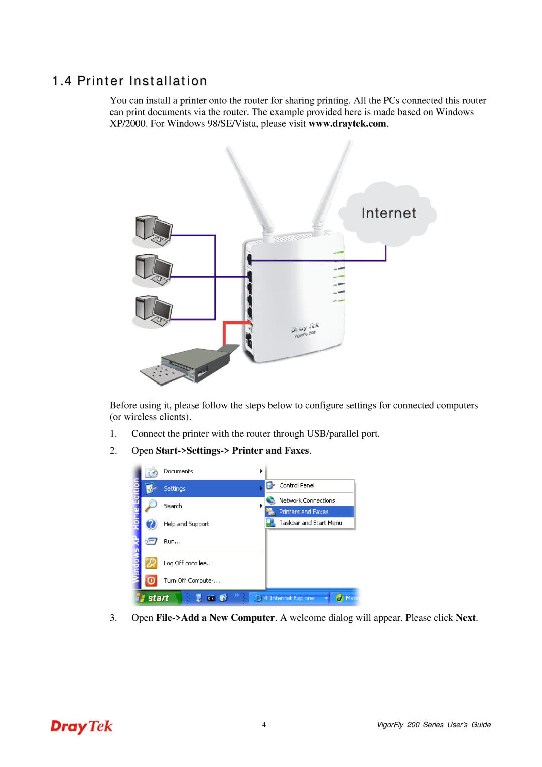 Draytek 200 manual Printer Installation, Open Start-Settings- Printer and Faxes 