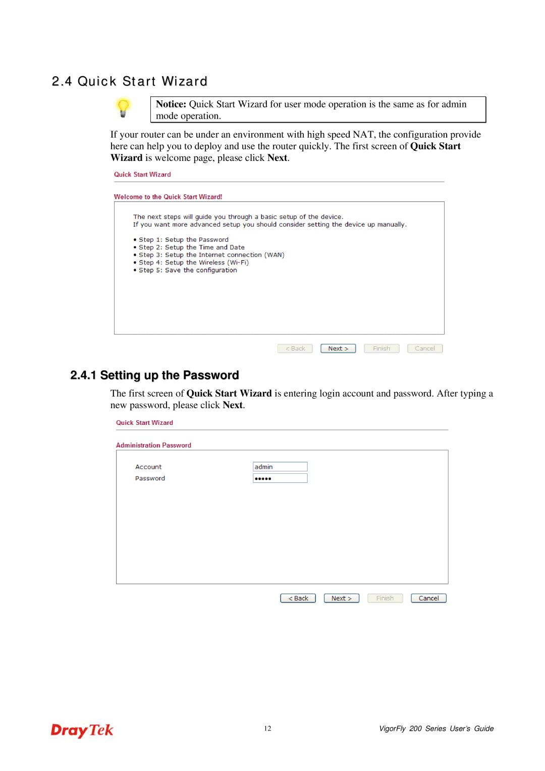 Draytek 200 manual Quick Start Wizard, Setting up the Password 