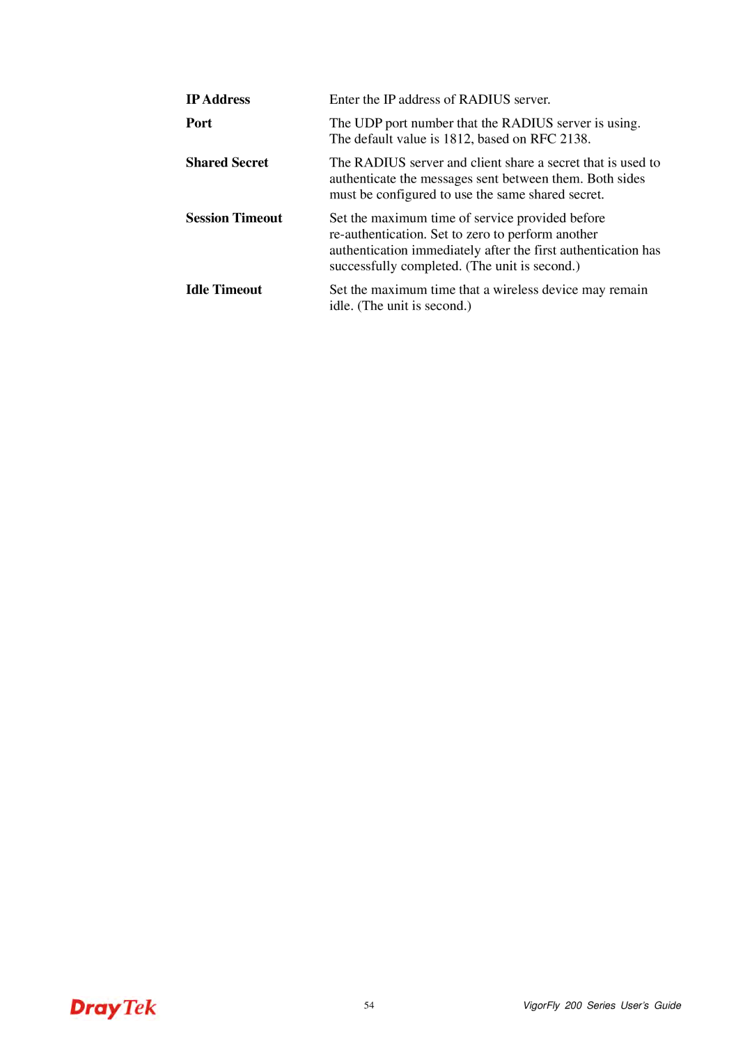 Draytek 200 manual Radius server and client share a secret that is used to 