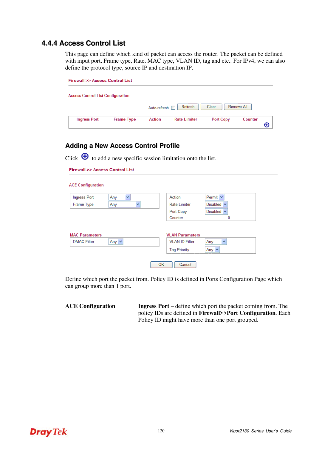 Draytek 2130 manual Access Control List, Adding a New Access Control Profile, ACE Configuration 