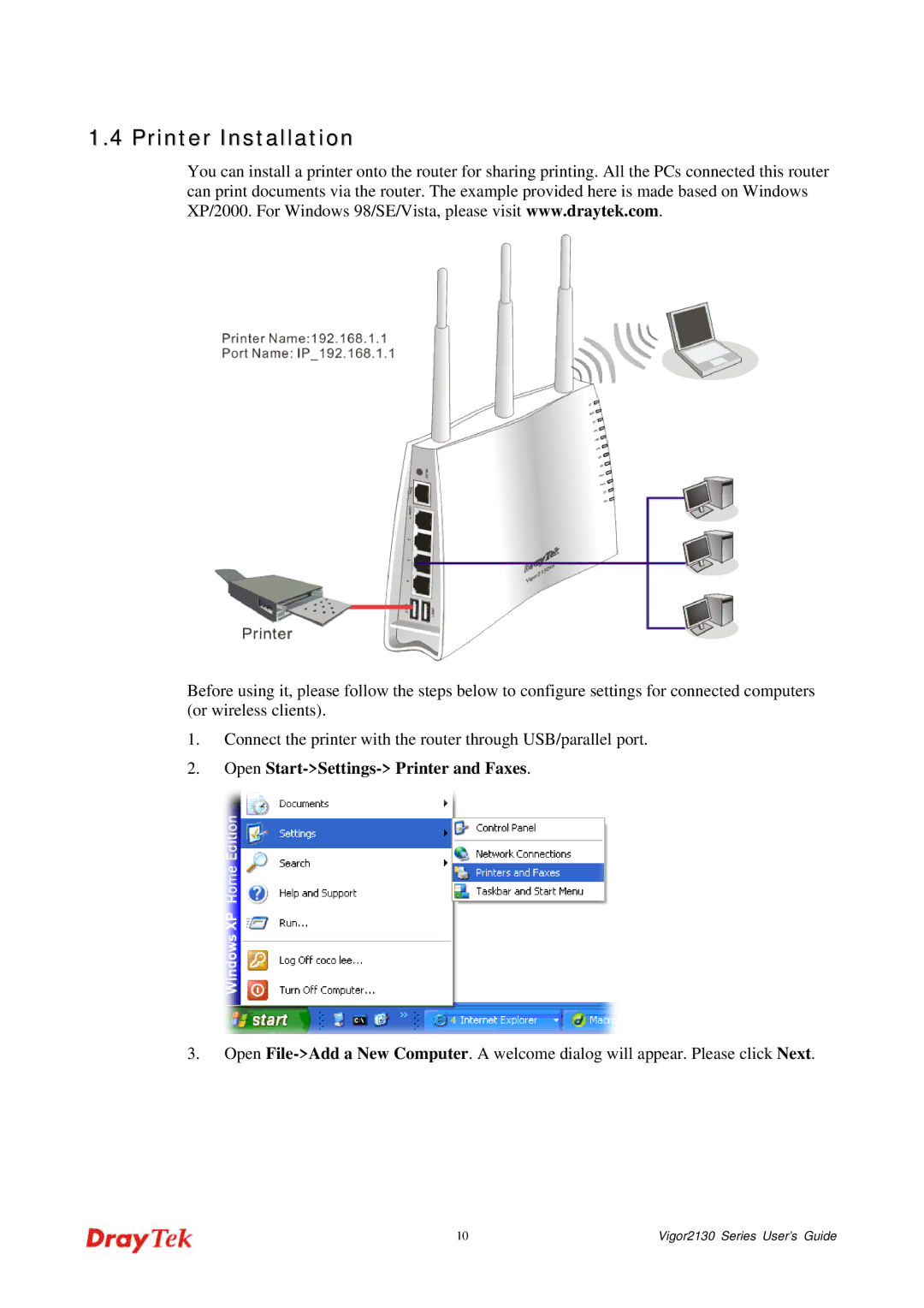 Draytek 2130 manual Printer Installation, Open Start-Settings- Printer and Faxes 