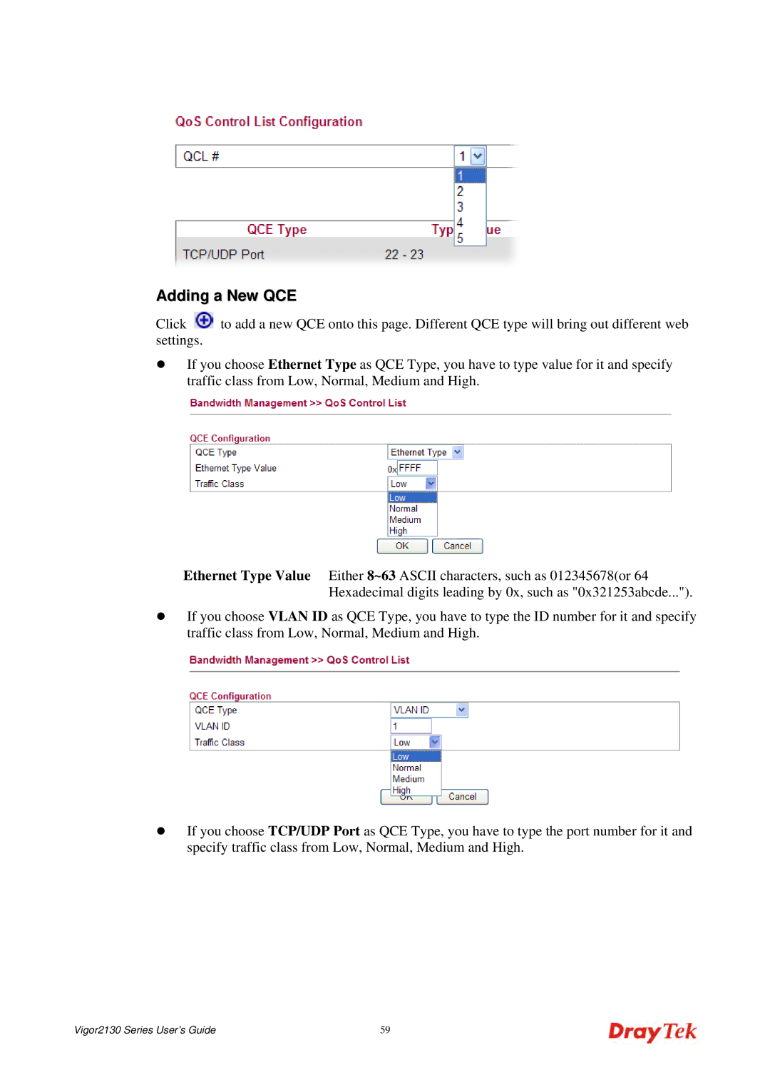 Draytek 2130 manual Adding a New QCE 