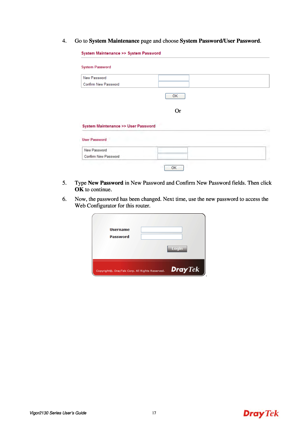 Draytek 2130 manual Type New Password in New Password and Confirm New Password fields. Then click OK to continue 