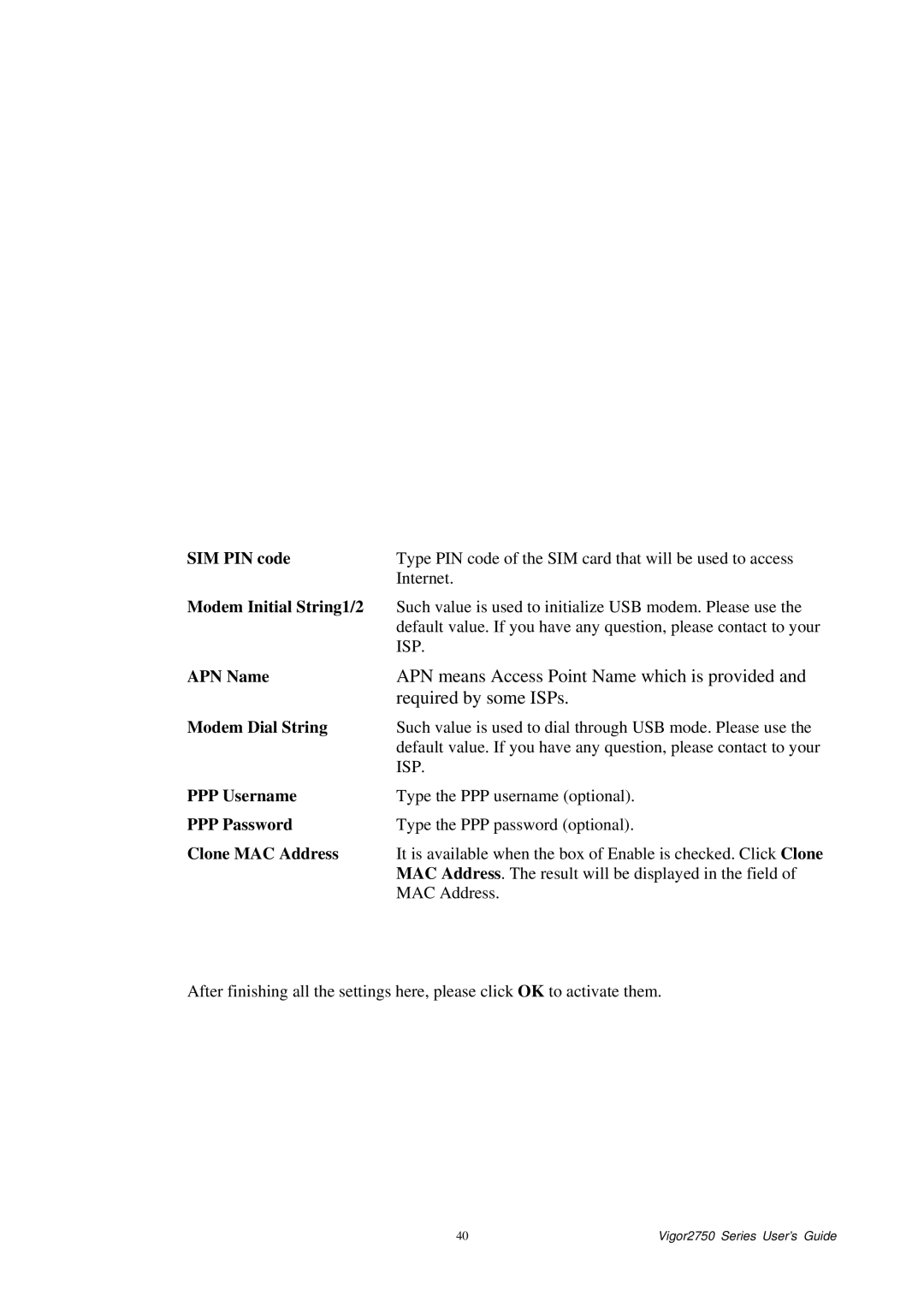 Draytek 2750 manual SIM PIN code, Modem Initial String1/2, APN Name, Modem Dial String, PPP Username, PPP Password 