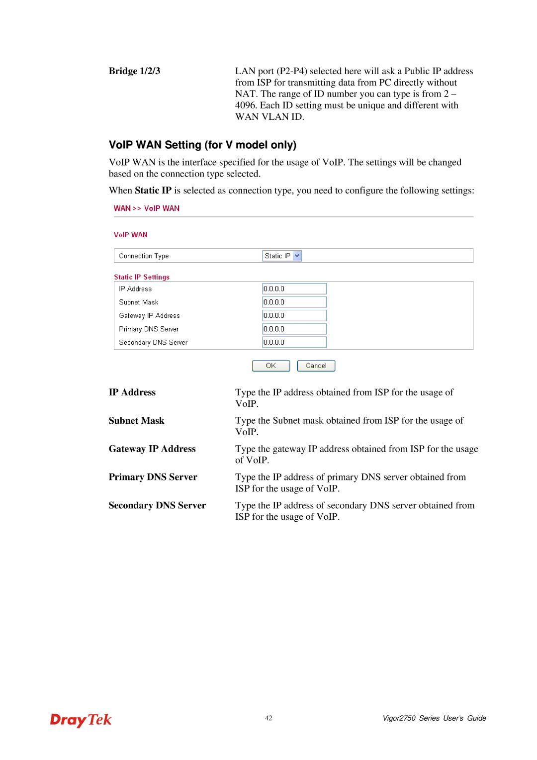 Draytek 2750 manual VoIP WAN Setting for V model only, Bridge 1/2/3 