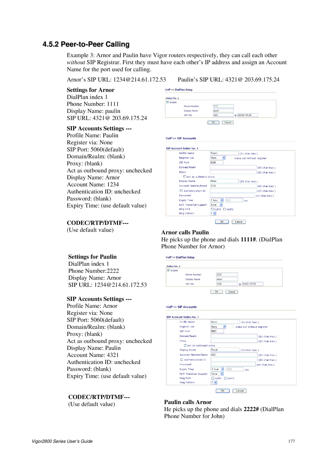 Draytek 2800 Series Peer-to-Peer Calling, Settings for Arnor, Arnor calls Paulin, Settings for Paulin, Paulin calls Arnor 