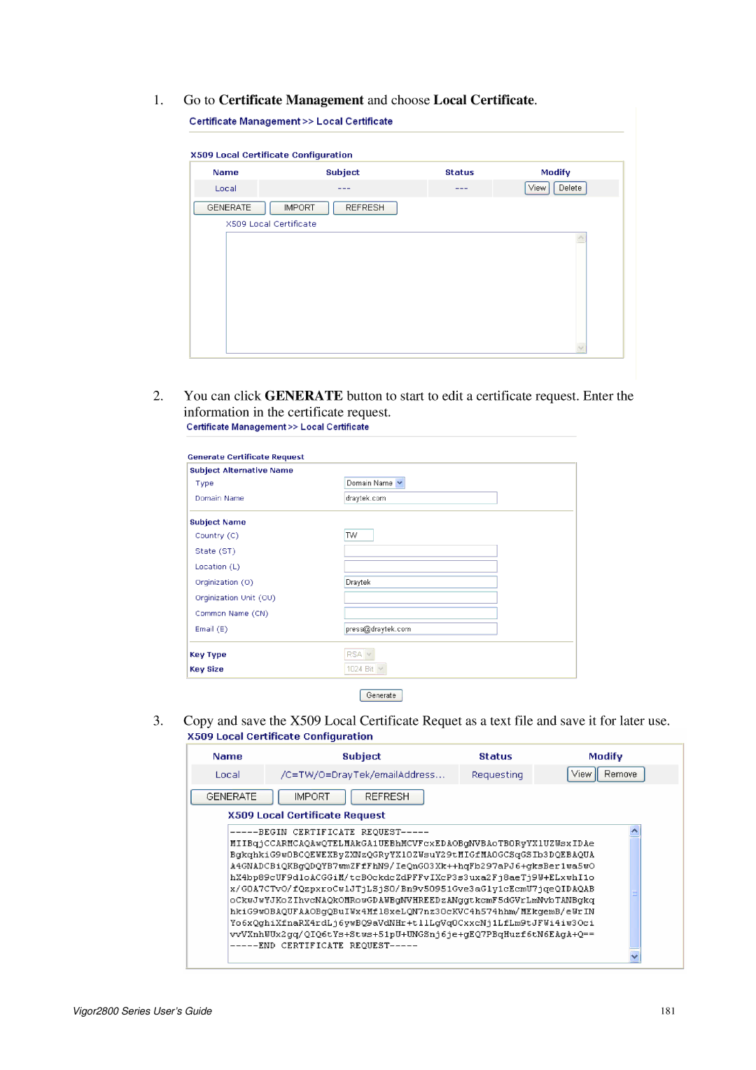 Draytek 2800 Series manual Go to Certificate Management and choose Local Certificate 