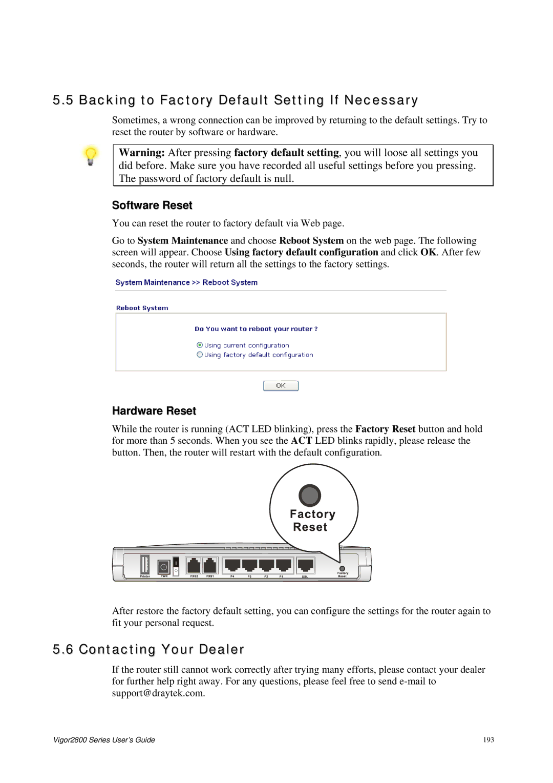 Draytek 2800 Series manual Backing to Factory Default Setting If Necessary, Contacting Your Dealer, Software Reset 