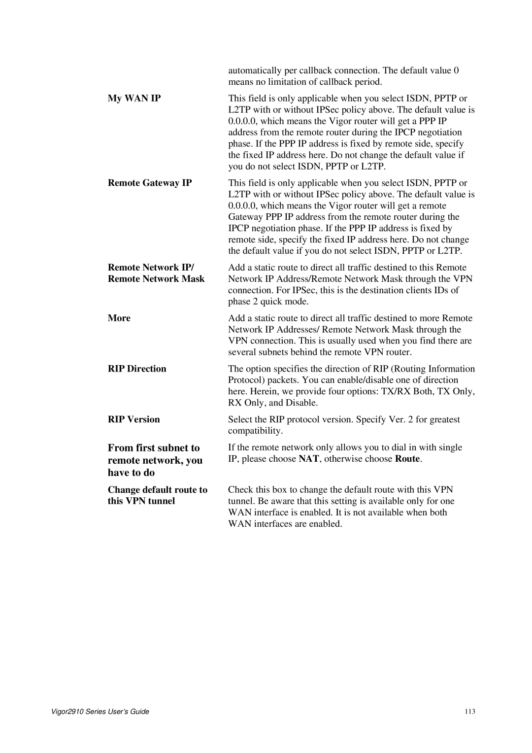 Draytek 2910 manual From first subnet to remote network, you have to do, Change default route to this VPN tunnel 