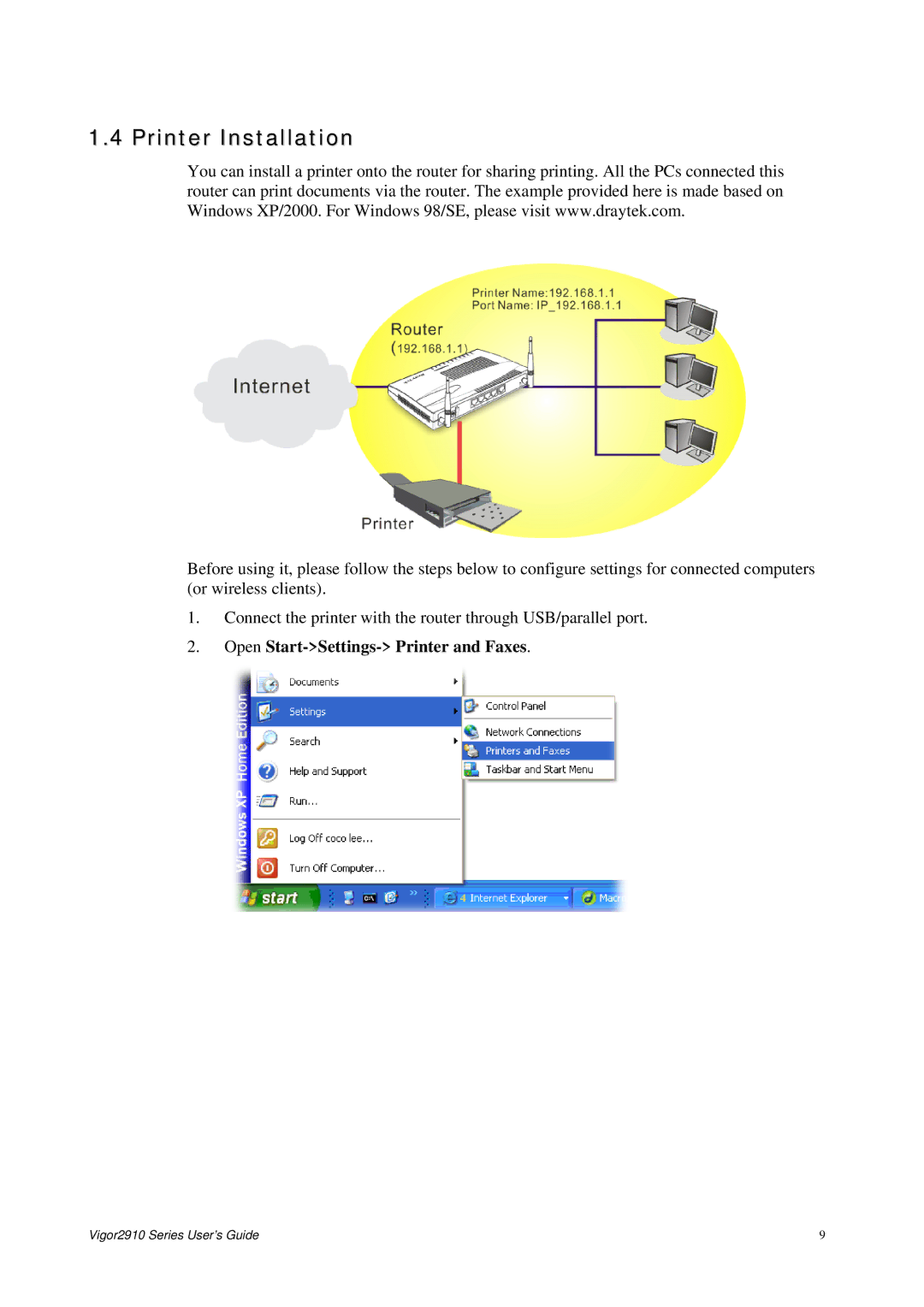 Draytek 2910 manual Printer Installation, Open Start-Settings- Printer and Faxes 