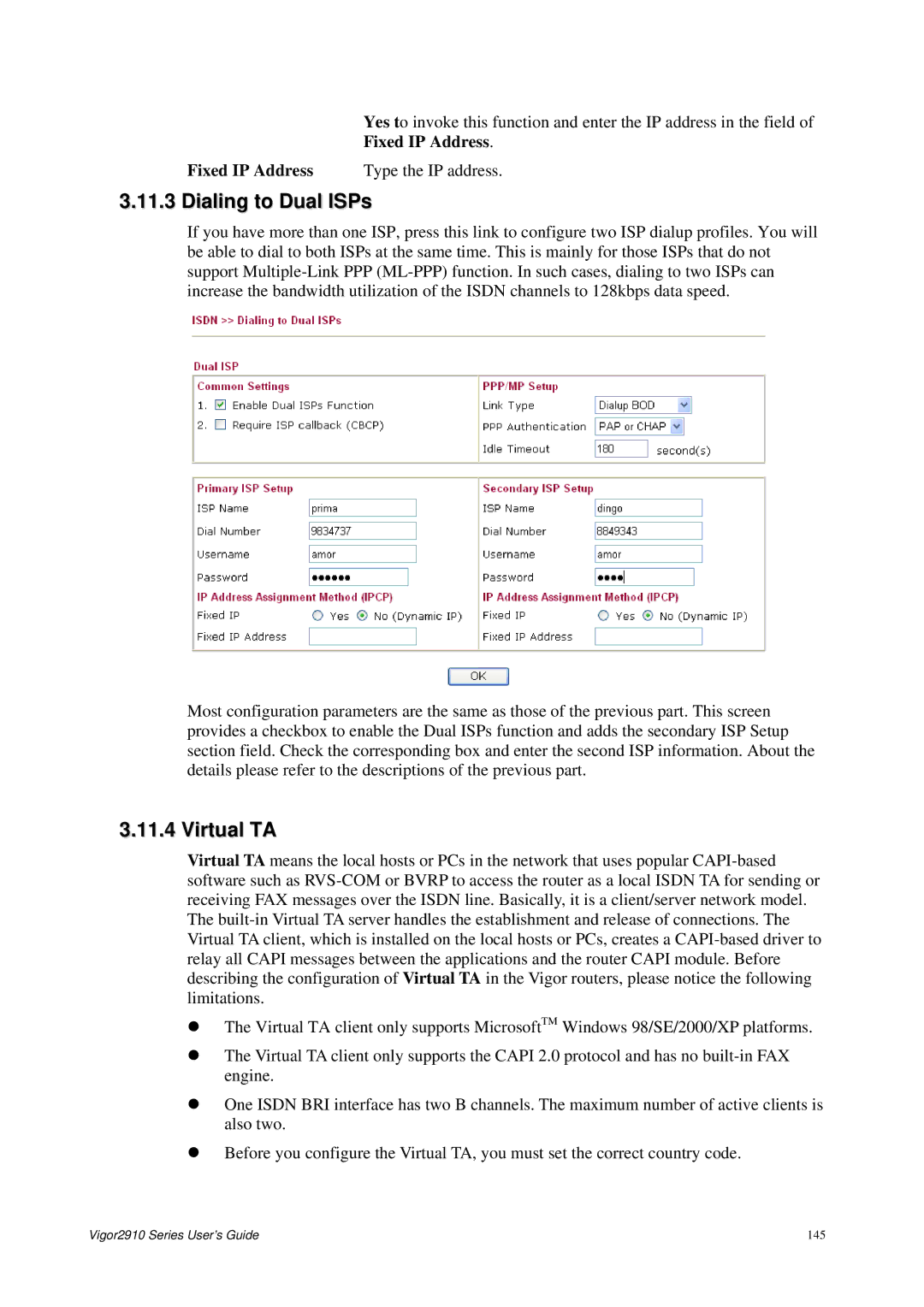 Draytek 2910 manual Dialing to Dual ISPs, Virtual TA, Fixed IP Address Type the IP address 