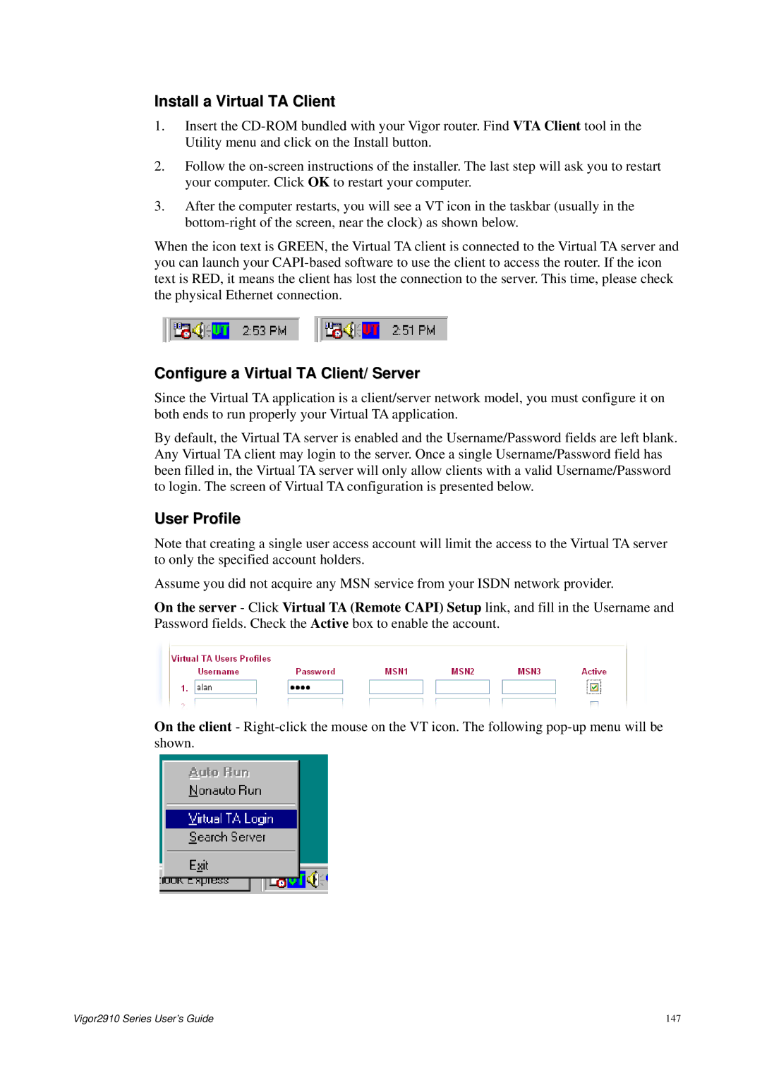 Draytek 2910 manual Install a Virtual TA Client, Configure a Virtual TA Client/ Server, User Profile 