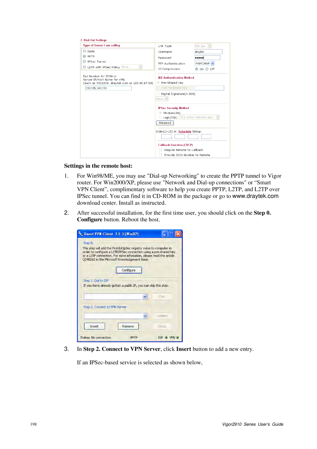 Draytek 2910 manual Settings in the remote host 