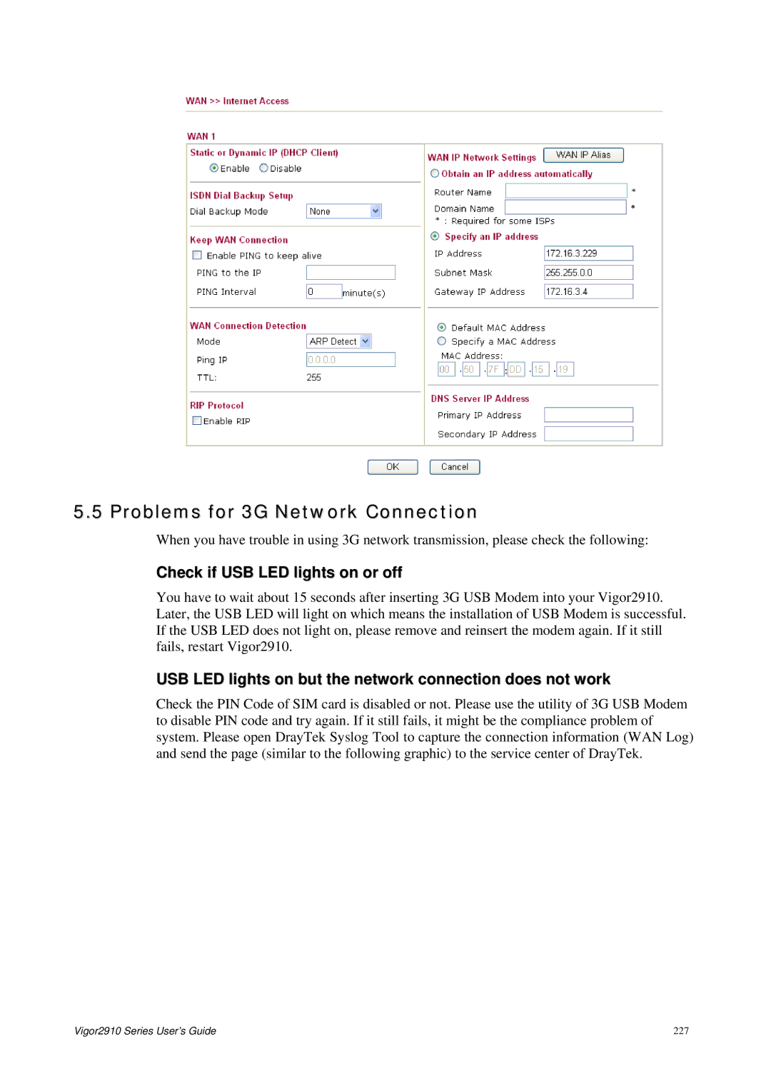 Draytek 2910 manual Problems for 3G Network Connection, Check if USB LED lights on or off 