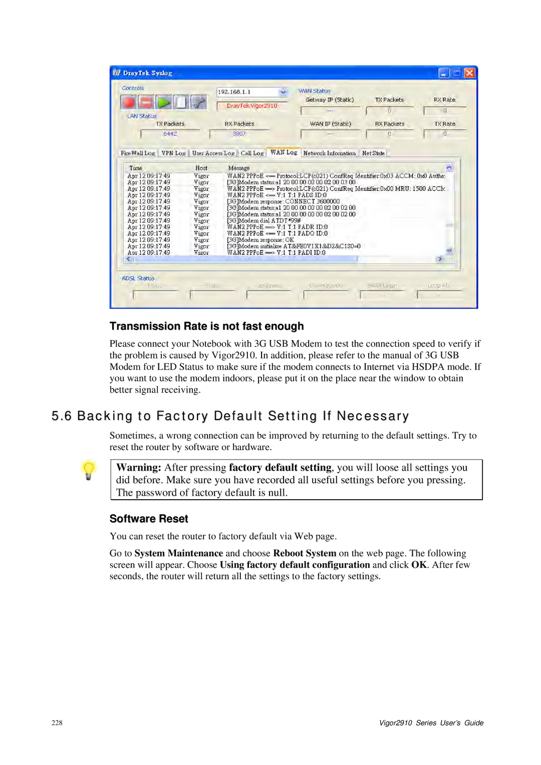 Draytek 2910 manual Backing to Factory Default Setting If Necessary, Transmission Rate is not fast enough, Software Reset 