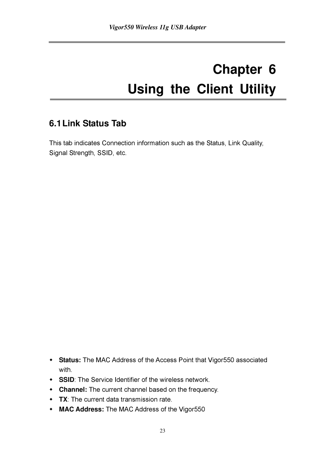 Draytek 550 manual Chapter Using the Client Utility, 1Link Status Tab 