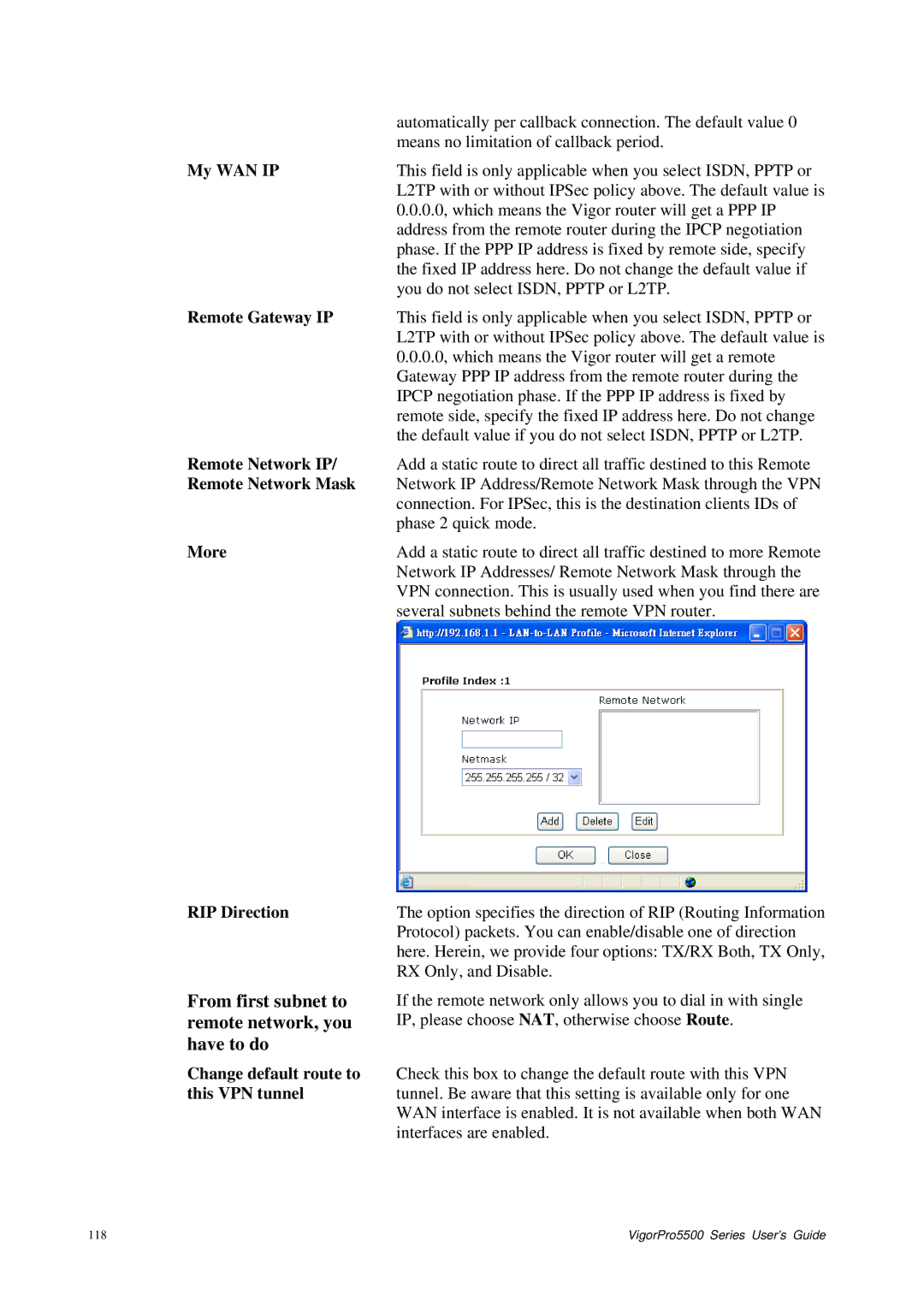 Draytek 5500 Series manual From first subnet to remote network, you have to do, Change default route to this VPN tunnel 