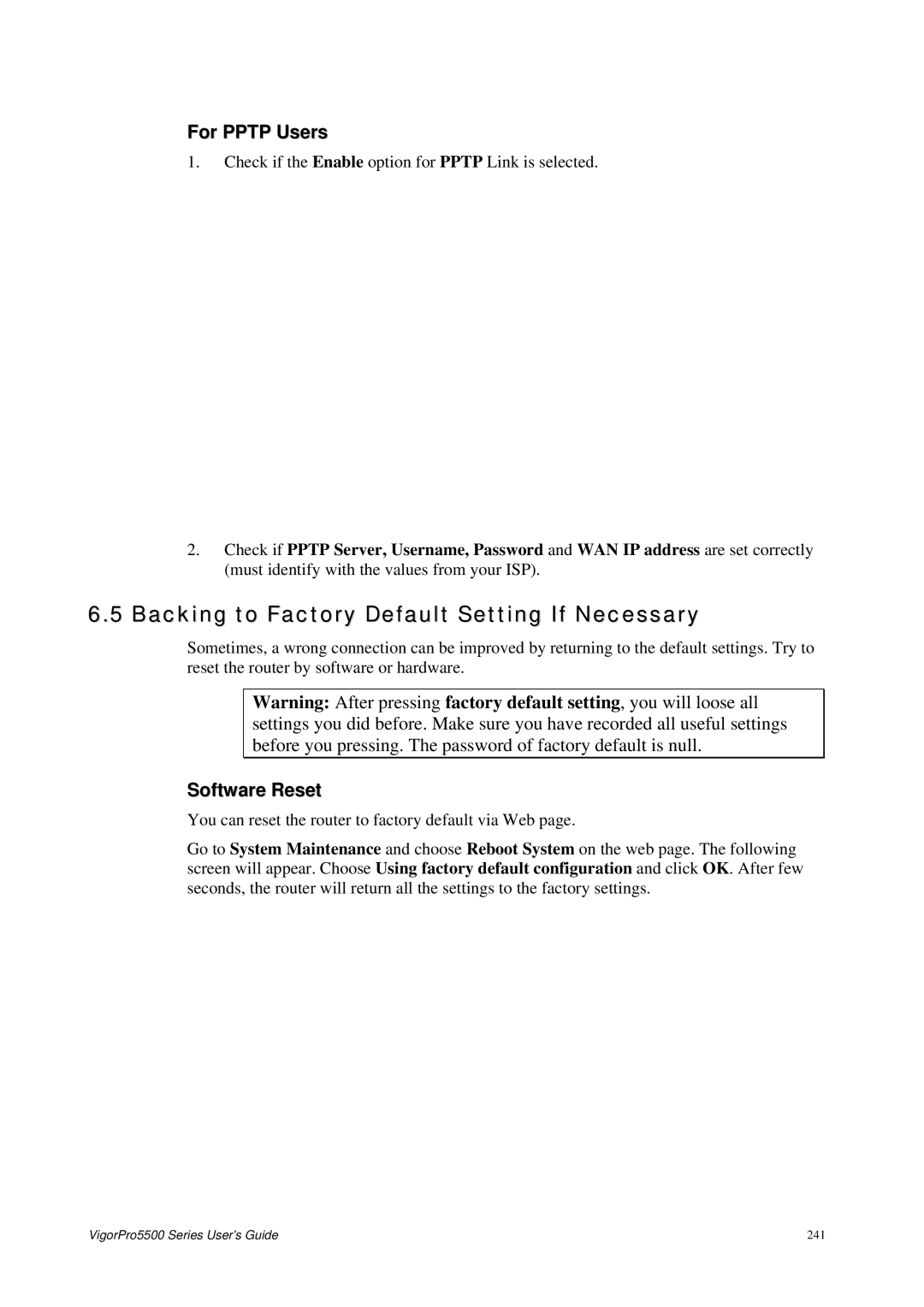 Draytek 5500 Series manual Backing to Factory Default Setting If Necessary, For Pptp Users, Software Reset 