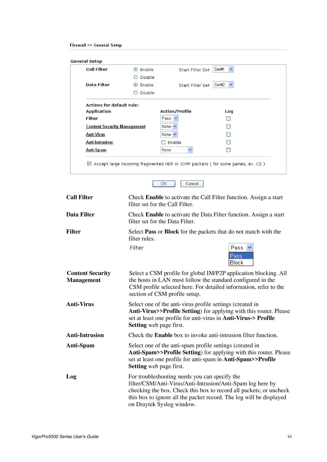 Draytek 5500 Series Call Filter, Data Filter, Content Security, Management, Anti-Virus, Anti-Intrusion, Anti-Spam, Log 