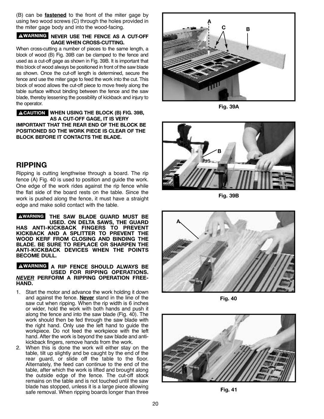 Draytek SM200L instruction manual Ripping, Never USE the Fence AS a CUT-OFF Gage When CROSS-CUTTING 