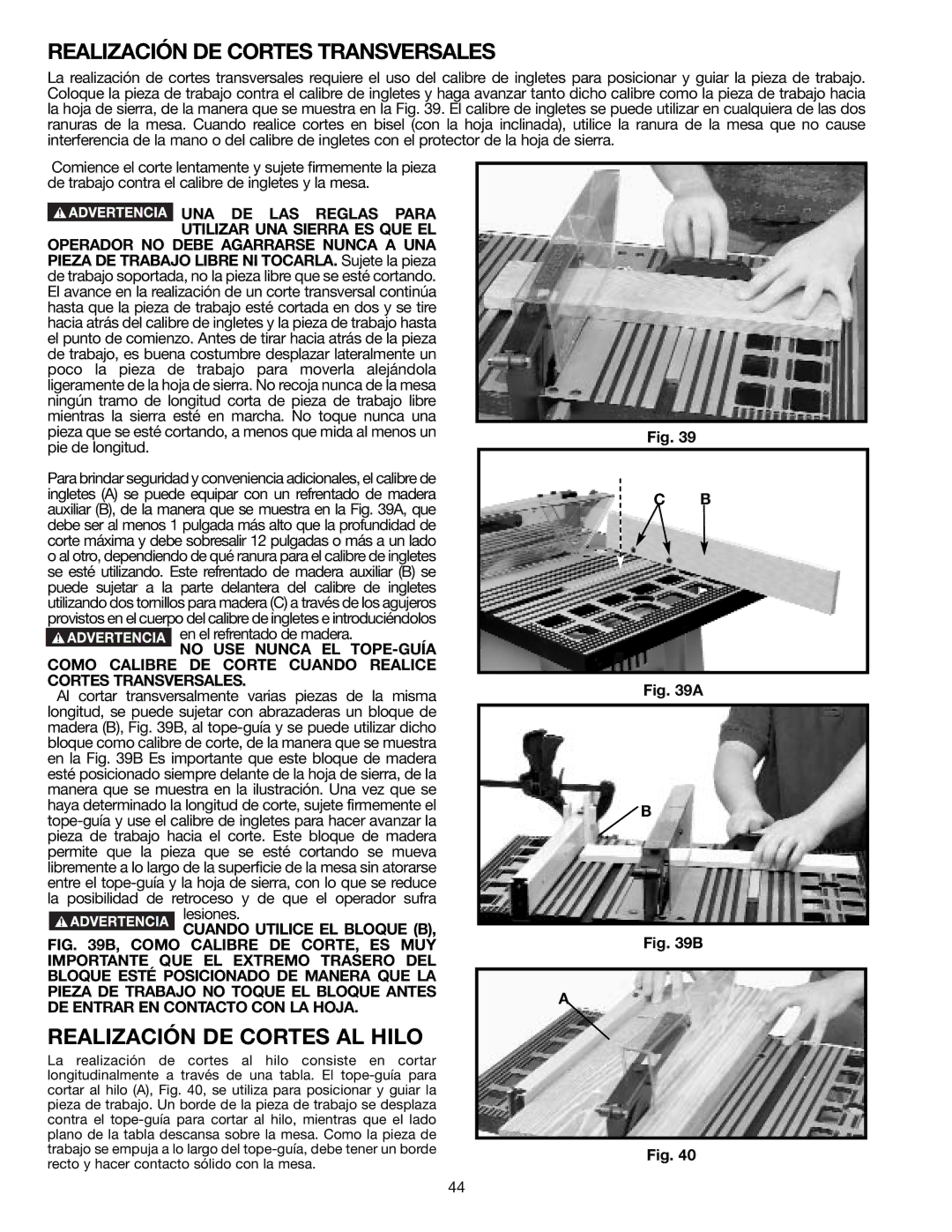 Draytek SM200L instruction manual Realización DE Cortes Transversales, Realización DE Cortes AL Hilo 