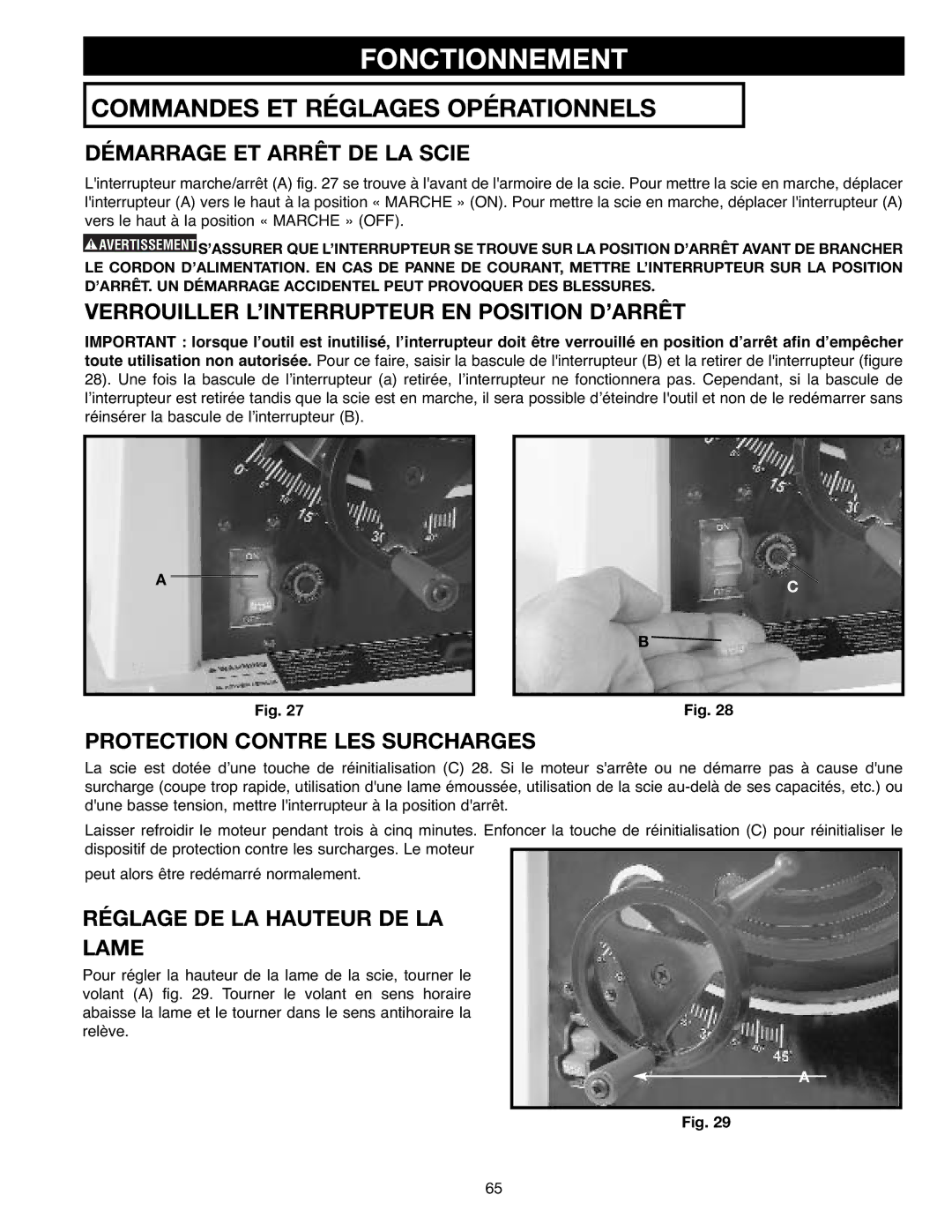 Draytek SM200L Fonctionnement, Démarrage ET Arrêt DE LA Scie, Verrouiller L’INTERRUPTEUR EN Position D’ARRÊT 