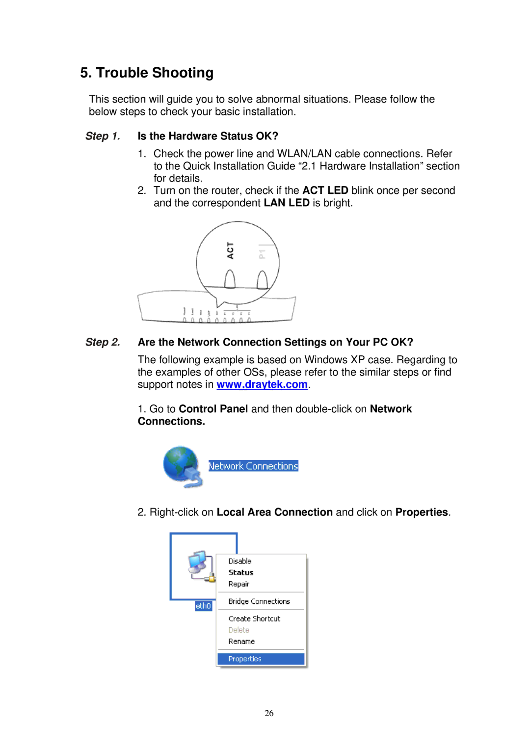 Draytek Vigor2100 manual Is the Hardware Status OK?, Are the Network Connection Settings on Your PC OK? 