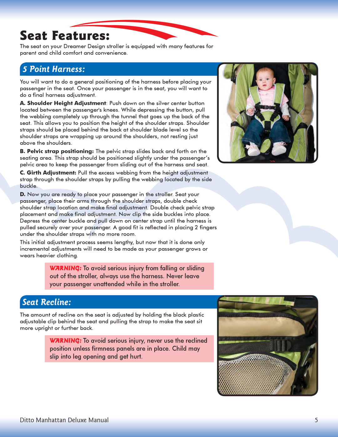 Dreamer Design Stroller manual Seat Features, Point Harness, Seat Recline 