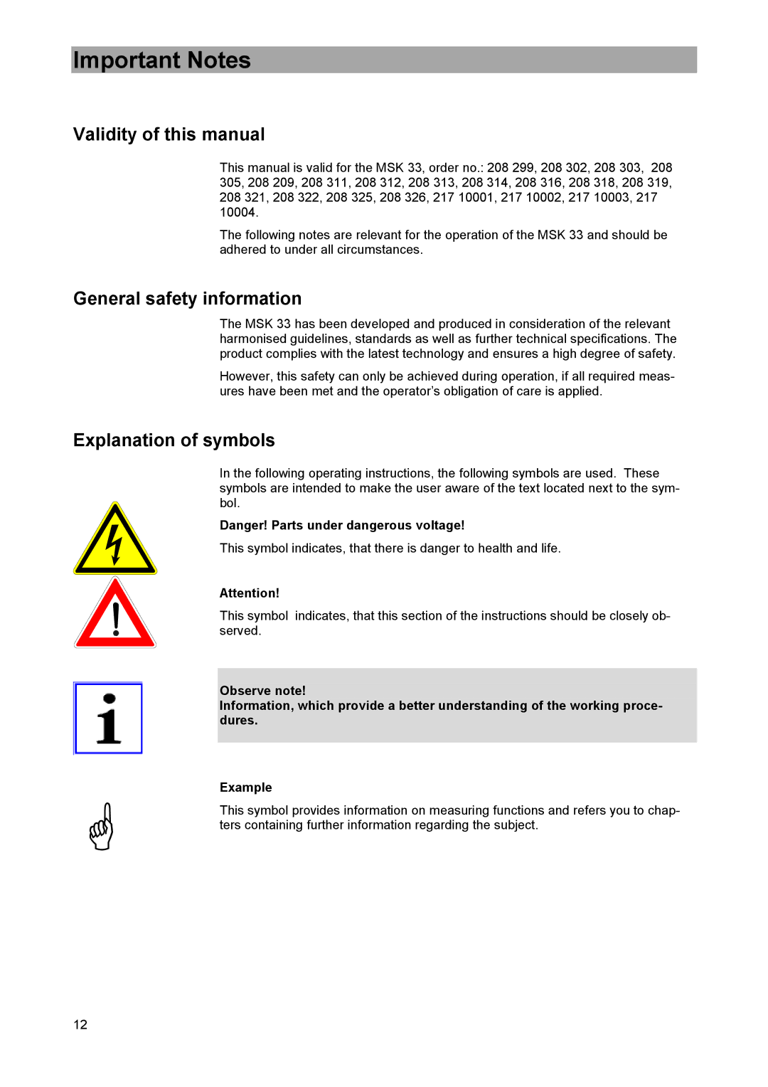 DreamGEAR MSK 33 Important Notes, Validity of this manual, General safety information, Explanation of symbols 