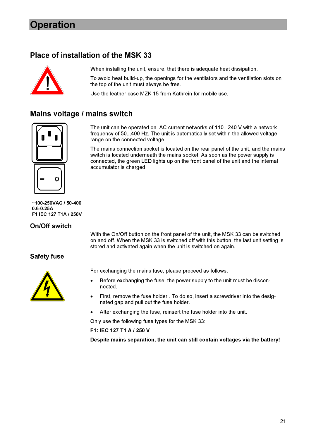 DreamGEAR MSK 33 Operation, Place of installation of the MSK, Mains voltage / mains switch, On/Off switch, Safety fuse 