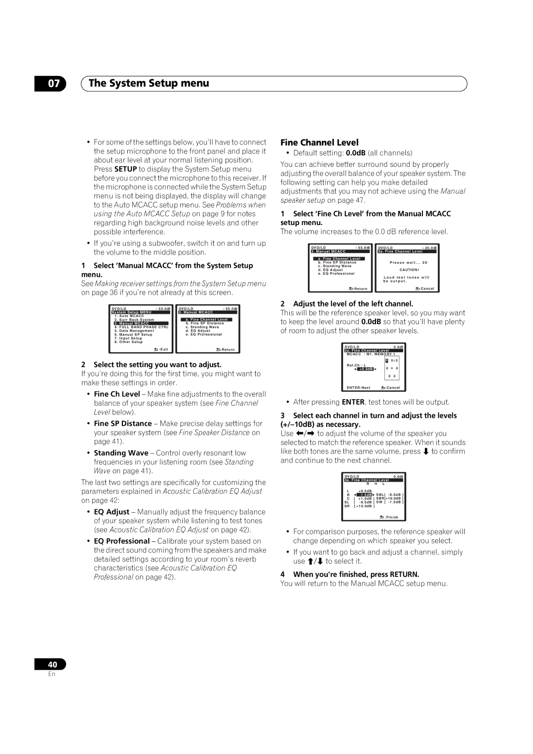 DreamGEAR VSX-94TXH, VSX-92TXH operating instructions Fine Channel Level, Select ‘Manual MCACC’ from the System Setup menu 