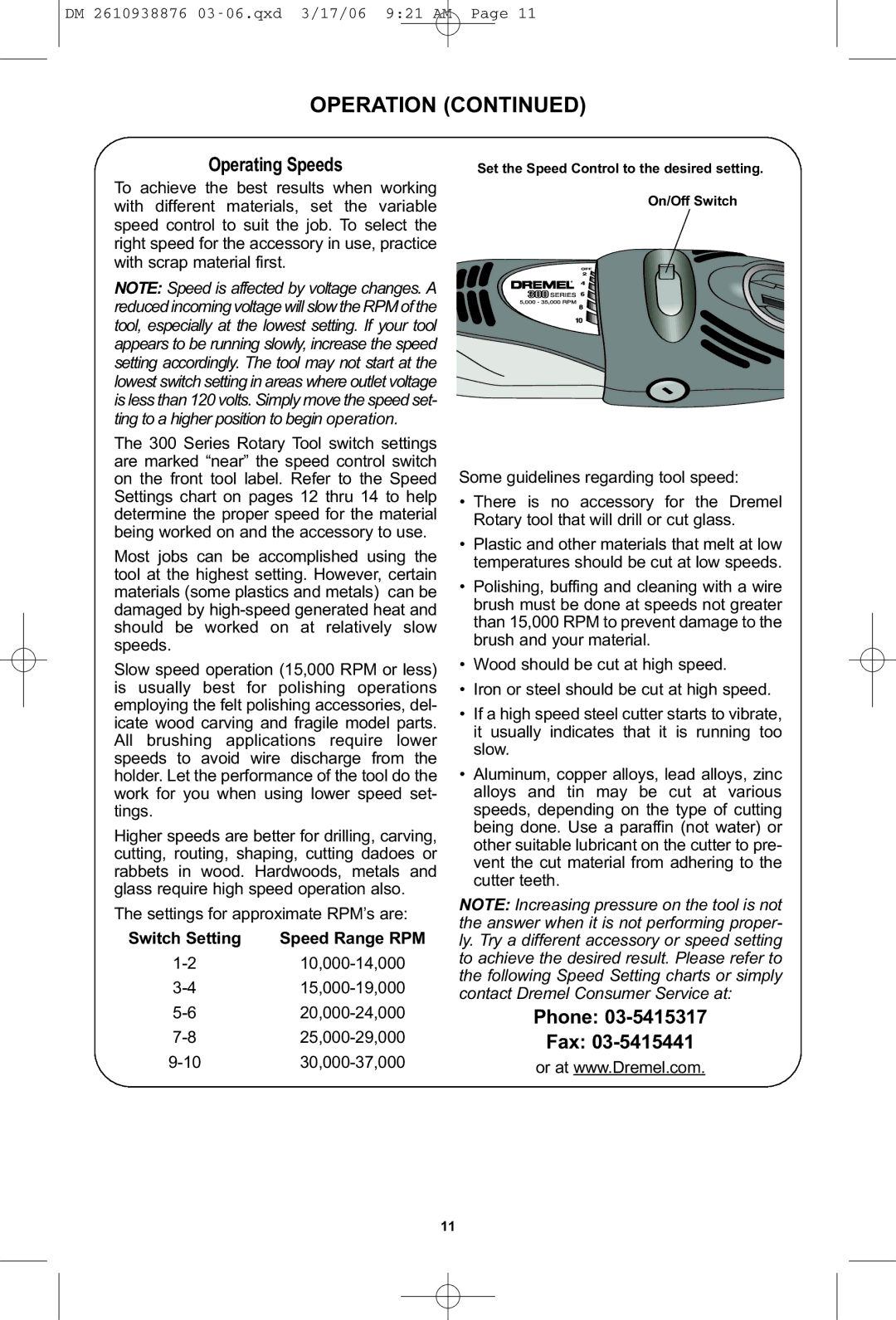 Dremel 03-5415317 manual Operating Speeds, Phone Fax, Switch Setting Speed Range RPM 