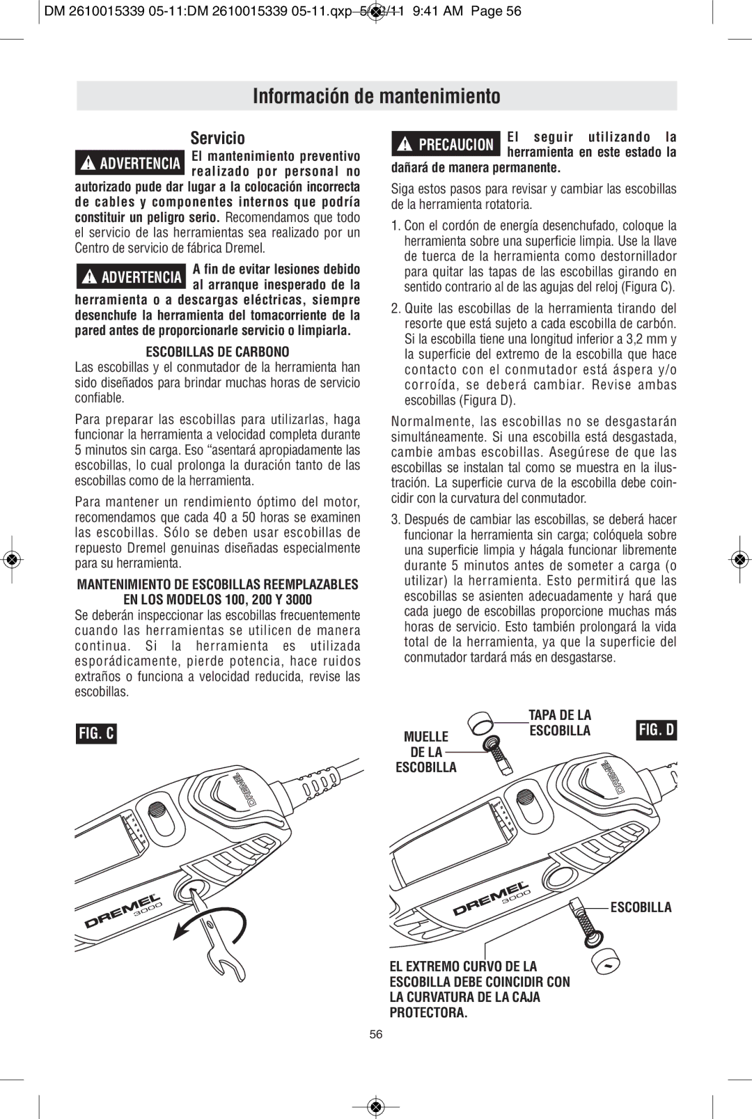 Dremel 200, 100, 3000 manual Información de mantenimiento, Servicio, Escobillas DE Carbono, Tapa DE LA 