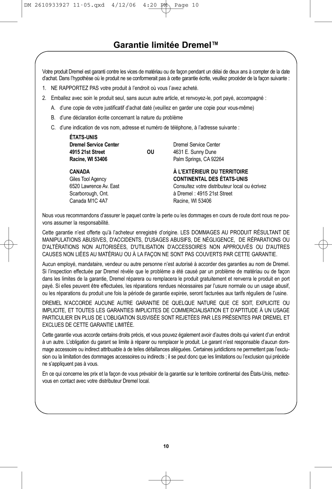 Dremel 1200 manual Garantie limitée Dremel, États-Unis, Canada ’EXTÉRIEUR DU Territoire, Continental DES ÉTATS-UNIS 