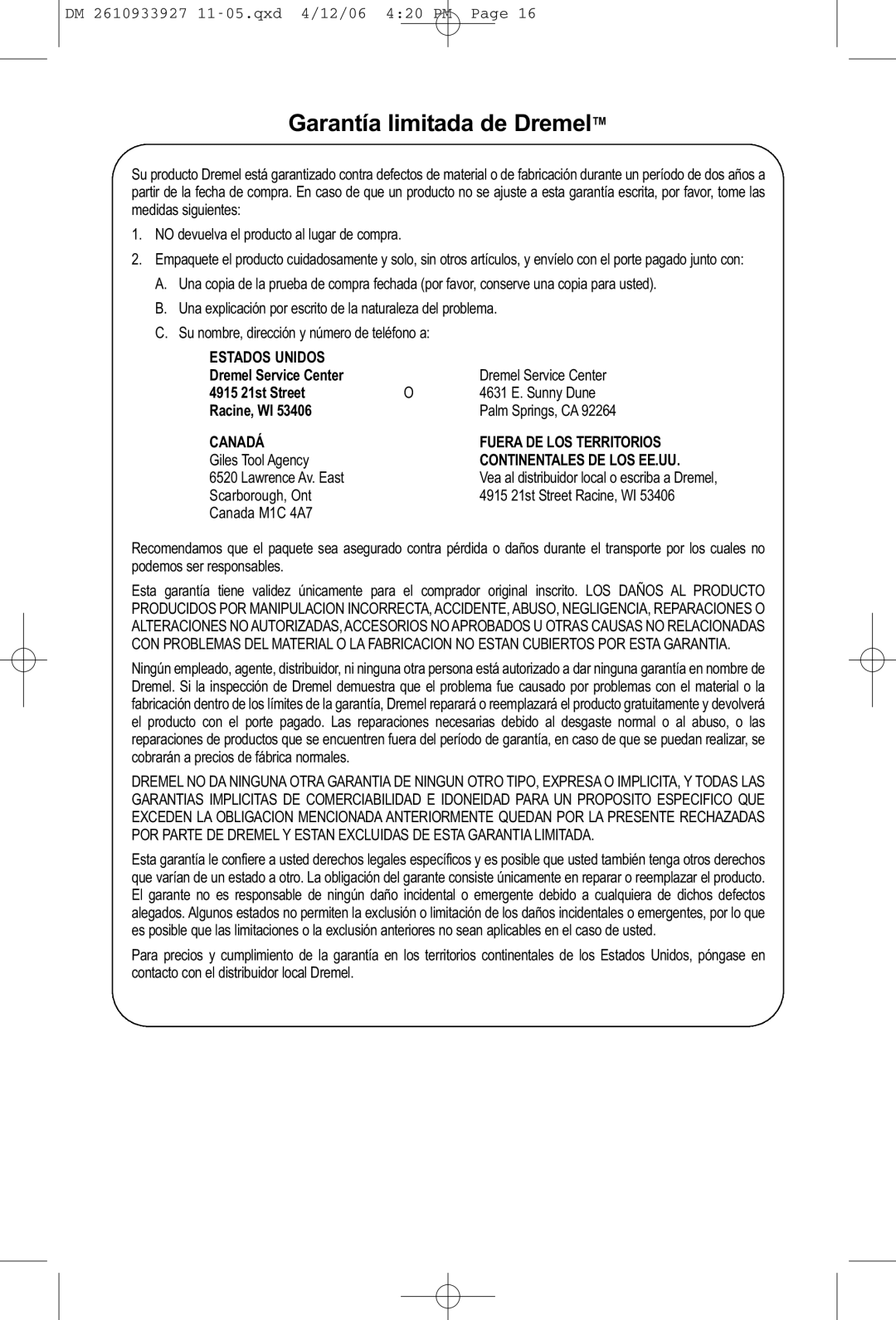 Dremel 1200 manual Garantía limitada de Dremel, Estados Unidos, Canadá Fuera DE LOS Territorios, Continentales DE LOS EE.UU 