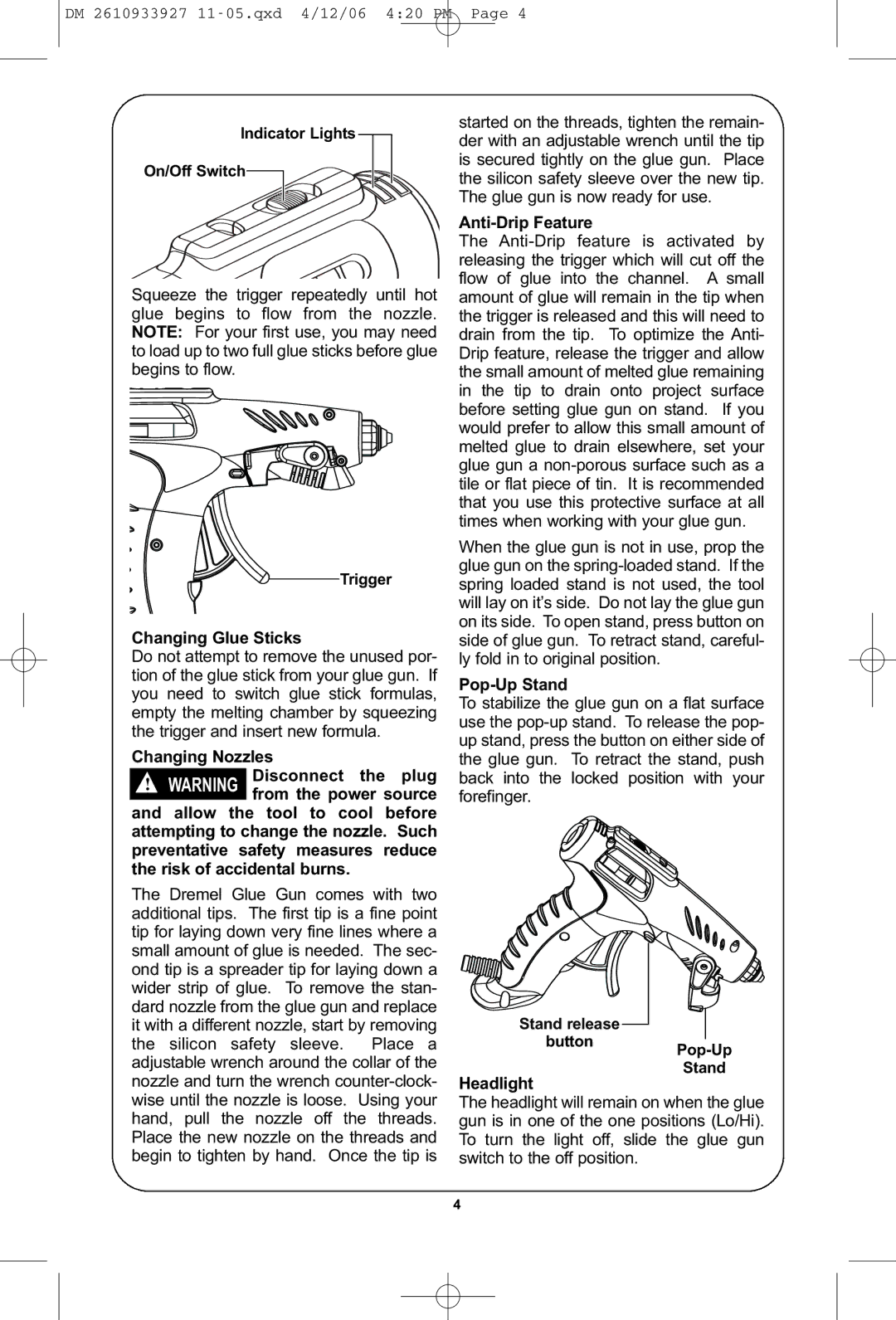 Dremel 1200 On/Off Switch, Changing Glue Sticks, Do not attempt to remove the unused por, Trigger and insert new formula 