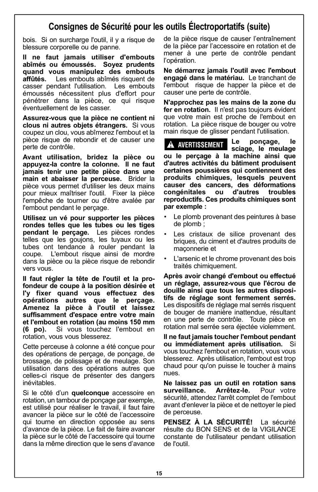 Dremel 220 owner manual Sécurité, Pensez À LA 