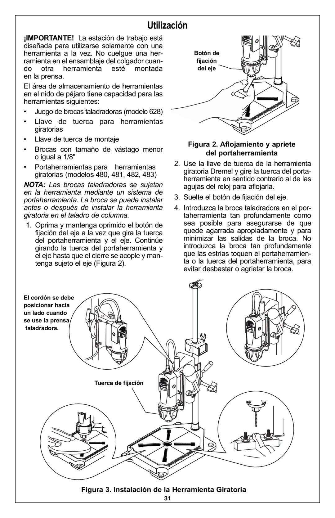 Dremel 220 owner manual Utilización, Figura 3. Instalación de la Herramienta Giratoria 