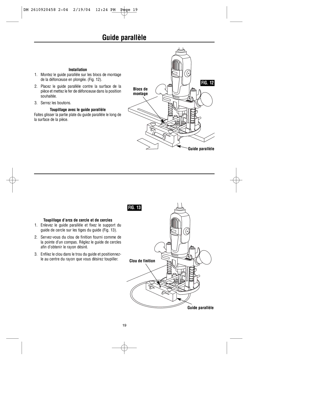 Dremel 335 warranty Installation, Toupillage avec le guide parallèle, Clou de finition Guide parallèle 