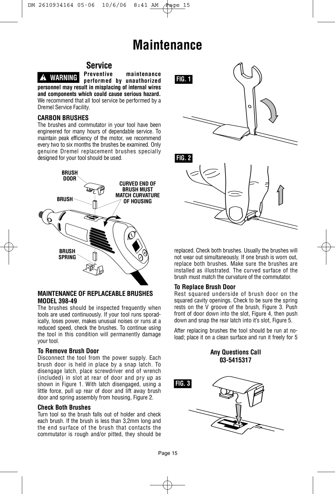 Dremel 398-49 owner manual Carbon Brushes, Maintenance of Replaceable Brushes Model 