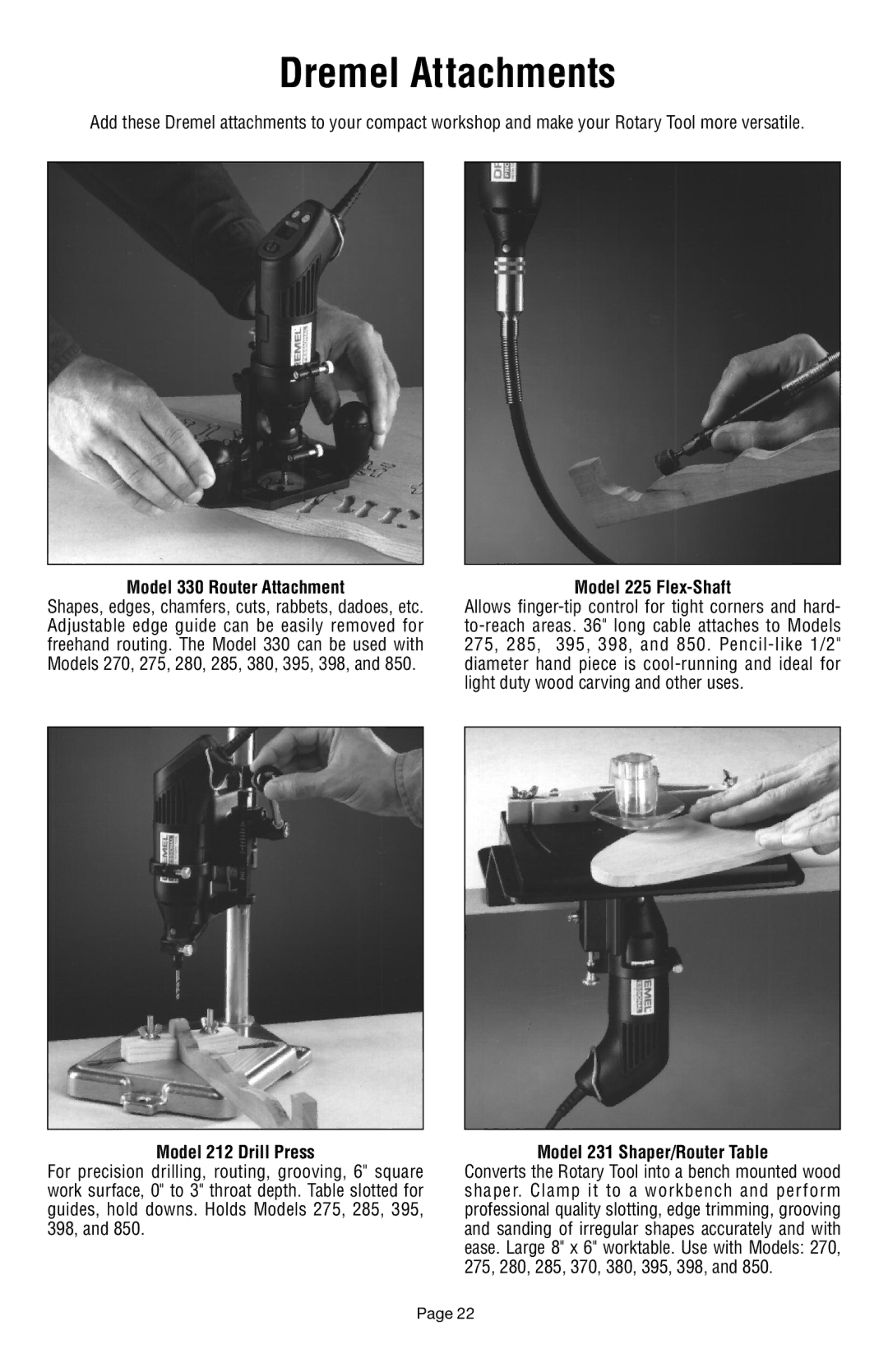 Dremel 398 Model 330 Router Attachment, Model 225 Flex-Shaft, Model 212 Drill Press, Model 231 Shaper/Router Table 